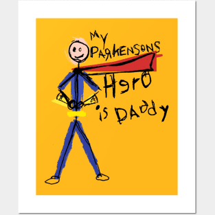 My Dad is my Parkinsons Disease Hero Posters and Art